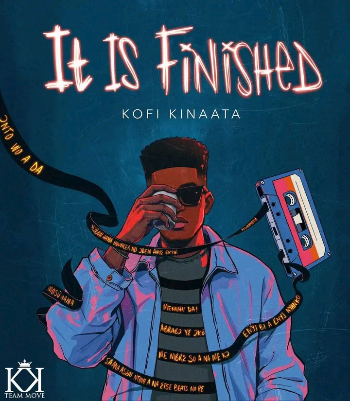 Kofi Kinaata – It Is Finished Mp3