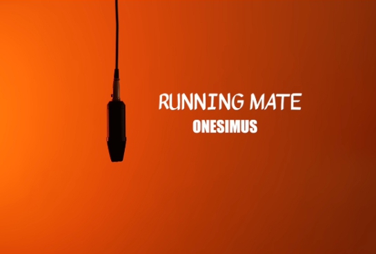 Running Mate by Onesimus Mp3 Download