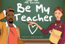 Chile One MrZambia Be My Teacher Mp3